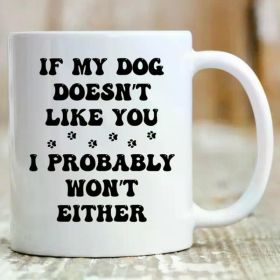 1pc, Funny Dog Owner Coffee Mug Gift Themed Coffee Cup for Dog Mom Dog Dad Dog Owners and Puppy Lovers, fun